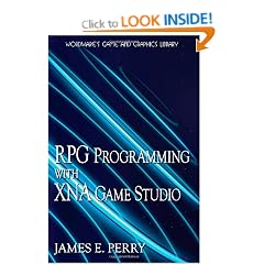 RPG Programming with XNA Game Studio 3.0 (Wordware Game and Graphics Library)