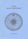 2,000 Manx mariners : an eighteenth century survey