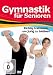 Gymnastik für Senioren
