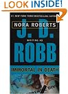 Immortal in Death (In Death, Book 3)
