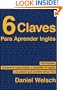 6 Claves Para Aprender Ingl�s (Spanish Edition)