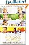 The Best Exotic Marigold Hotel