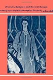 Women, Religion, and Social Change