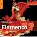 Rough Guide to Flamenco (Second Edition)
