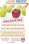 Unlocking the Mysteries of Eating Disorders: A Life-Saving Guide to Your Child's Treatment and Recovery (Harvard Medical School Guides)
