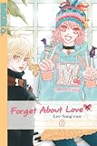 Forget About Love Volume 1 (Forget About Love)