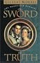 The Sword of Truth (Wakefield Dynasty #1)