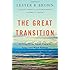 The Great Transition: Shifting from Fossil Fuels to Solar and Wind Energy