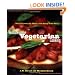 Venturesome Vegetarian Cooking: Bold Flavors for Meat- and Dairy-Free Meals