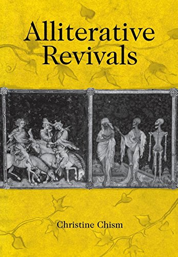 Alliterative Revivals (The Middle Ages Series), by Christine Chism