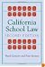 California School Law: Second Edition (Stanford Law Books)