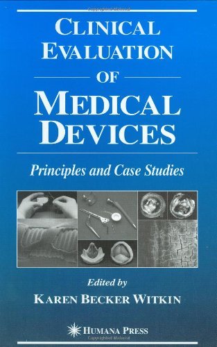 Clinical Evaluation of Medical Devices: Principles and Case Studies