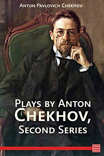 plays by anton chekhov second series