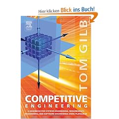 Competitive Engineering: A Handbook for Systems Engineering, Requirements Engineering, and Software Engineering Using Planguage