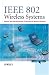 IEEE 802 Wireless Systems: Protocols, Multi-Hop Mesh/Relaying, Performance and Spectr...