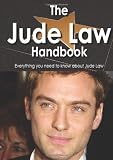 The Jude Law Handbook - Everything you need to know about Jude Law