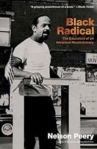 Black Radical: The Education of an American Revolutionary