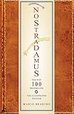 Nostradamus : the top 100 prophecies