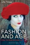 Fashion and Age: Dress, the Body and...