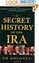 A Secret History of the IRA