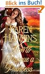 How to Pursue a Princess (The Duchess...