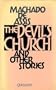 Devil's Church and Other Stories