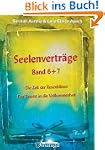 Seelenvertr�ge Band 6 und 7: Die Zeit...