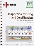 Inspection, testing and certification : including periodic reporting