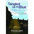 Tangled Up In Blue: Blue Labour and the Struggle for Labour's Soul