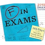 F in Exams 2015 Daily Calendar: 365 Days of the Very Best Totally Wrong Test Answers