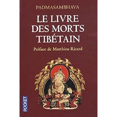 Le livre des morts tib�tain : La Grande Lib�ration par l'�coute dans les �tats interm�diaires