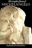 The Complete Poems of Michelangelo