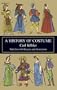 A History of Costume (Dover Fashion and Costumes)