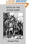 Otto of the Silver Hand (Yesterday's Classics)
