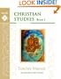Christian Studies I, Teacher Manual