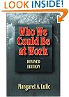 Who We Could Be at Work