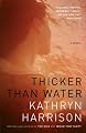 Thicker Than Water: A Novel