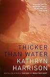 Thicker Than Water