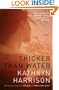 Thicker Than Water: A Novel
