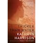 Thicker Than Water: A Novel