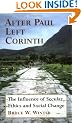 After Paul Left Corinth: The Influence of Secular Ethics and Social Change