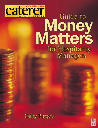 Money Matters for Hospitality Managers (Caterer and Hotelkeeper Guide to...)