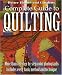 Complete Guide to Quilting: More Than 750 Step-by-Step Color Photographs, Includes Every Basic Method and Technique (Better Homes & Gardens): More Than ... and Technique (Better Homes & Gardens)