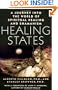 Healing States: A Journey Into the World of Spiritual Healing and Shamanism