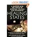 Healing States: A Journey Into the World of Spiritual Healing and Shamanism