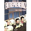Entrepreneurz Tome 1 Parcours Atypique