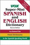 Vox Super-Mini Spanish and English Dictionary (Vox Dictionary Series)