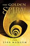 The Golden Spiral (Hourglass Door Trilogy, vol. 2) (The Hourglass Door Trilogy)