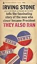 They Also Ran - Tells the Fascinating Story of the Men Who Almost Became President