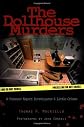 The Dollhouse Murders: A Forensic Expert Investigates 6 Little Crimes